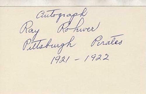 Ray Rohwer Pittsburgh Pirates 1921-22 a semnat cartea de Index 3x5 cu semnături de tăiere Coa - MLB