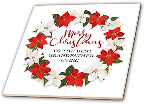 3drose Crăciun fericit celui mai bun bunic vreodată - Poinsettia Wreath-Tiles